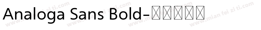Analoga Sans Bold字体转换